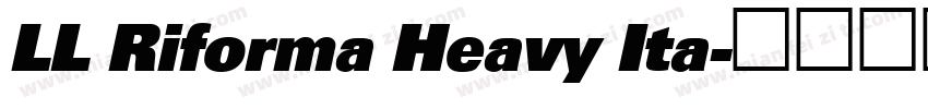LL Riforma Heavy Ita字体转换